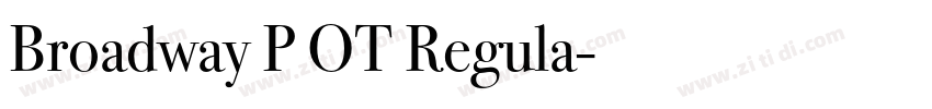 Broadway P OT Regula字体转换